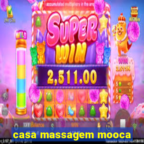 casa massagem mooca